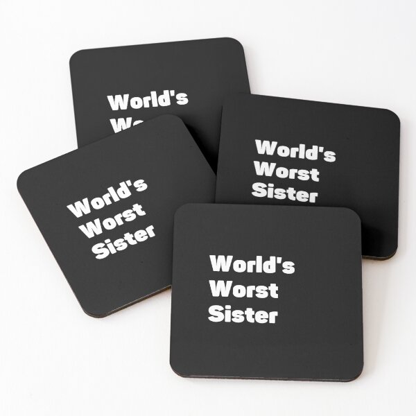 Item preview, World's Worst Sister designed and sold by skittlzz321.