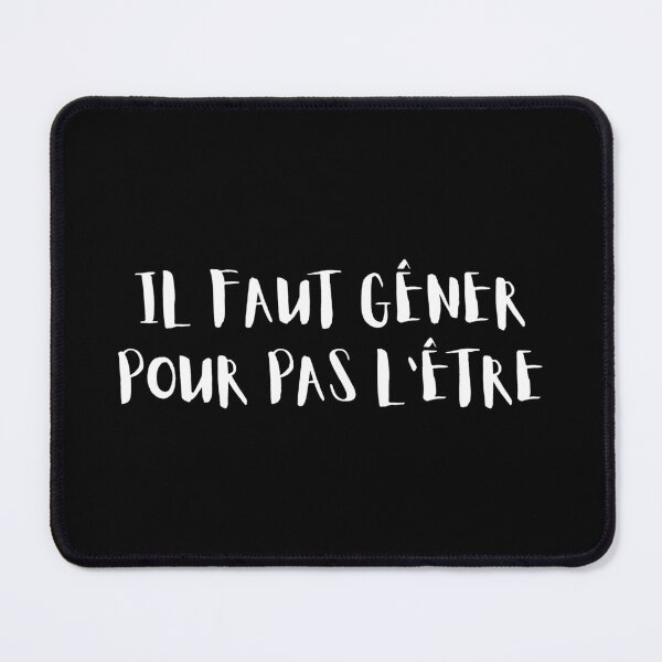 Item preview, IL FAUT GÊNER POUR PAS L'ÊTRE designed and sold by RealHyper.