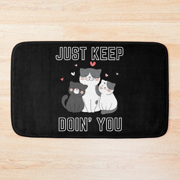Item preview, Just Kep Doin You | Posative Encouraement and Motivation| Just Keep Doing You designed and sold by House-Of-Pinto.