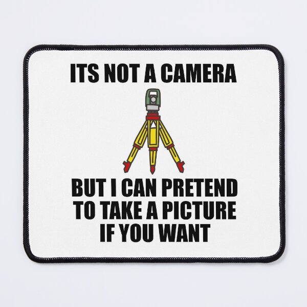 Item preview, Its Not a Camera Land Survey Tripod - Funny Land Surveying - Funny Land Surveyor Gifts Black Text designed and sold by Land Survey Shirts.