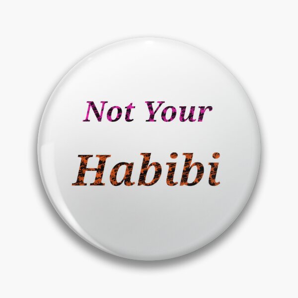 Item preview, Not Your Habibi - Funny And Cute Quotes designed and sold by Designspot2020.