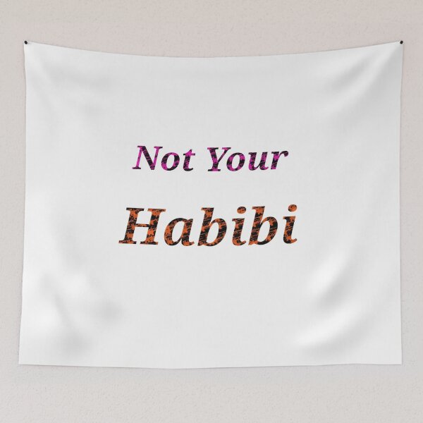 Item preview, Not Your Habibi - Funny And Cute Quotes designed and sold by Designspot2020.