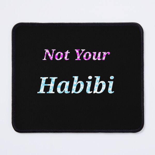 Item preview,  Not Your Habibi - Funny And Cute Quotes designed and sold by Designspot2020.