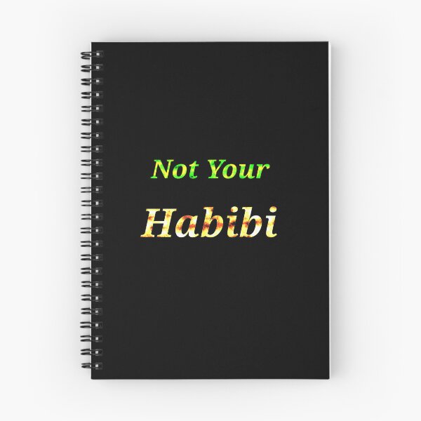 Item preview, Not Your Habibi - Funny And Cute Quotes designed and sold by Designspot2020.