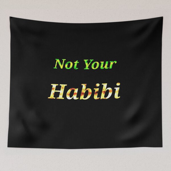 Item preview, Not Your Habibi - Funny And Cute Quotes designed and sold by Designspot2020.