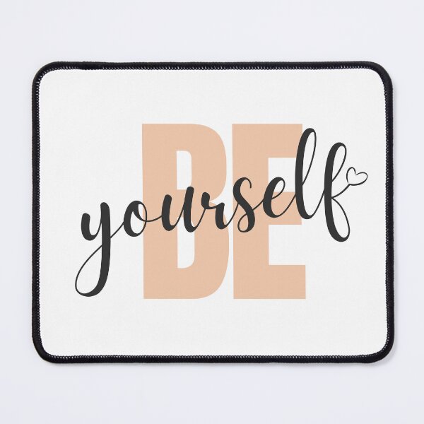 Item preview, Be Yourself designed and sold by kindryb.