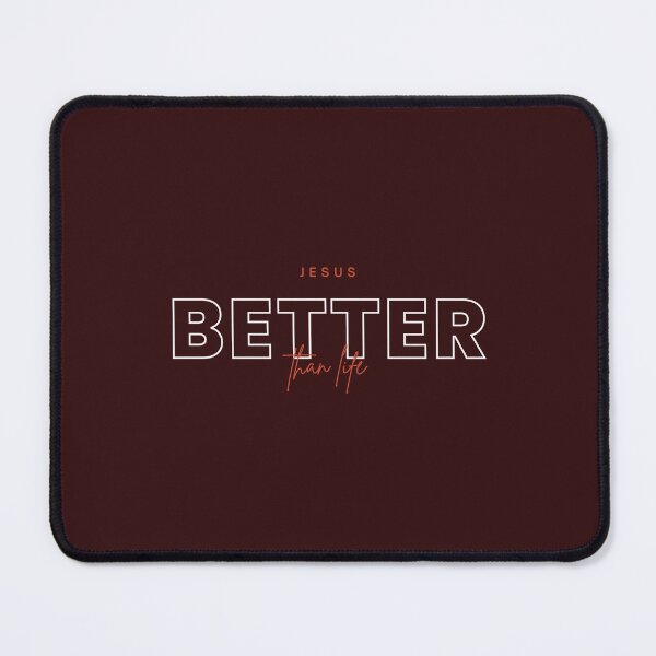 Item preview, Jesus Better than life - Christian Tees designed and sold by Encourage2022.