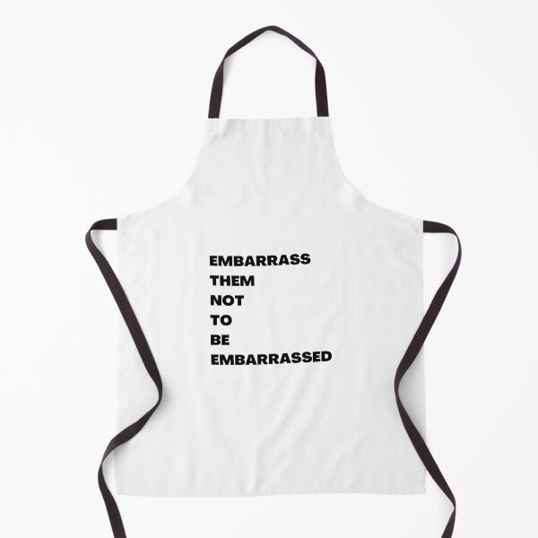 Item preview, embarrass them not to be embarrassed designed and sold by RealHyper.