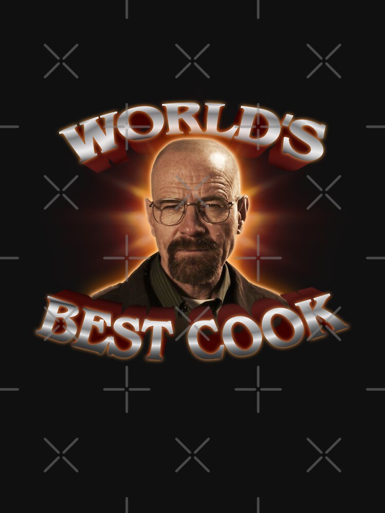 "World's Best Cook Walter White Breaking Bad Design" T-shirt For Sale ...