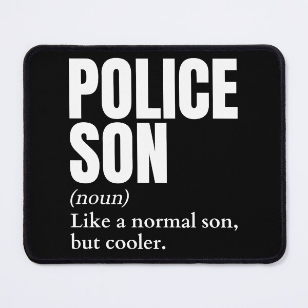 Item preview, Funny Police Son Definition designed and sold by EndlessFreedom.