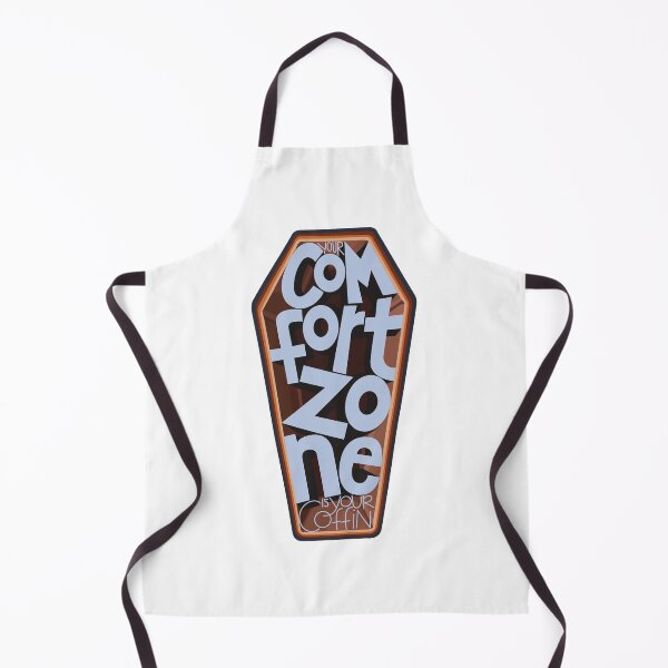 Item preview, Your Comfort Zone Is Your Coffin designed and sold by Kaleb Ahrens.