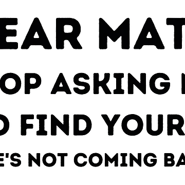 Artwork thumbnail, Dear Math - Funny Math Joke by MathVerge