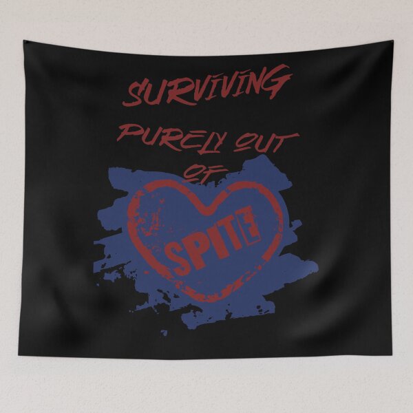 Item preview, Surviving purely out of spite designed and sold by JoRealm.