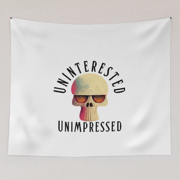 Item preview, Uninterested; Unimpressed designed and sold by LadyHustle.