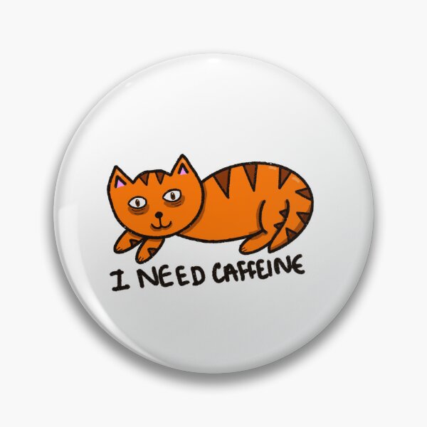 Item preview, I need caffeine  designed and sold by cwestmore.