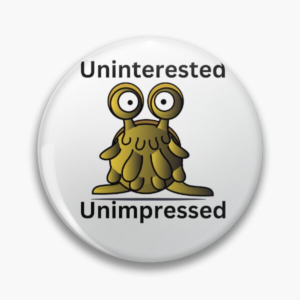 Item preview, Uninterested; Unimpressed designed and sold by LadyHustle.