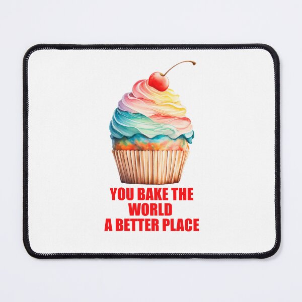 Item preview, Sweet Cupcake Inspiration, You Bake The World Better designed and sold by ThreadofHonor.