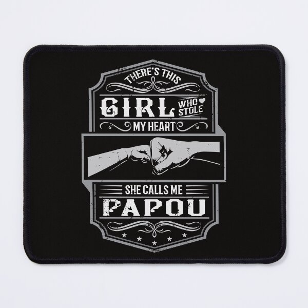 Item preview, This Girl Stole My Heart She Calls Me Papou designed and sold by Ryan Jay Cruz.