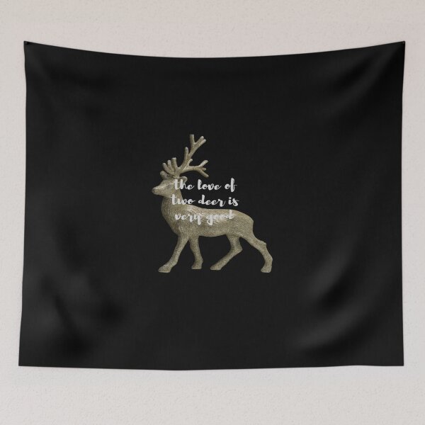 Item preview, The Love Of Two Deer Is Very Good designed and sold by zebedurisy.