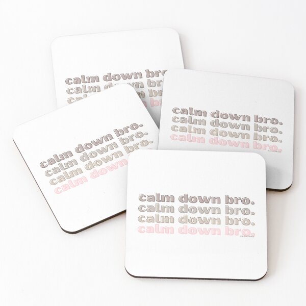 Item preview, Calm down bro. v2. | @lilsboobthangs designed and sold by lilsboobthangs.