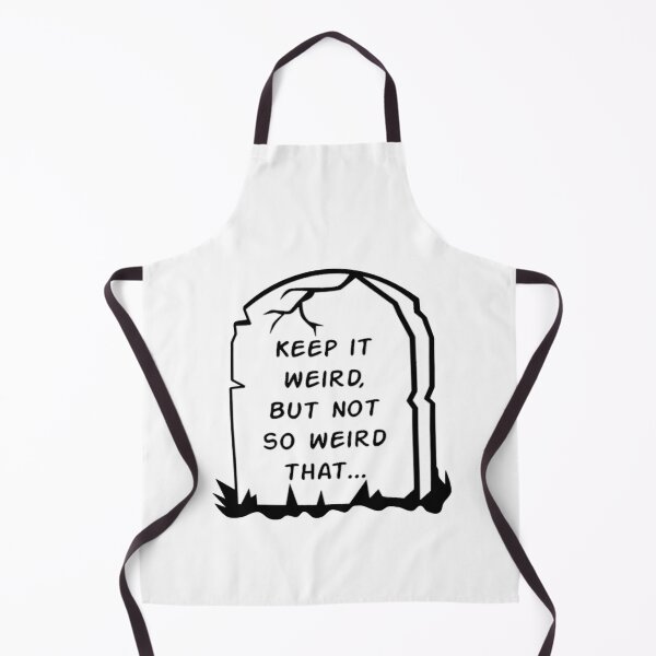 Item preview, Morbid Keep it weird, but not so weird that designed and sold by namcauthu.