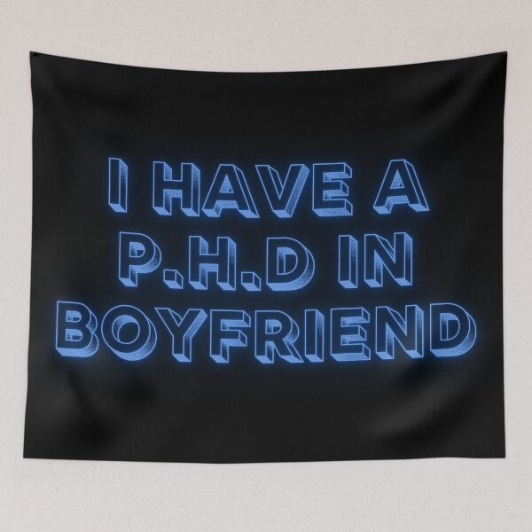 Item preview, phd in boyfriend  designed and sold by broadwaygirl142.