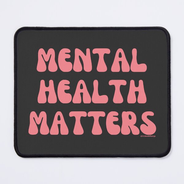 Item preview, Mental Health Matters. v6 | @lilsboobthangs designed and sold by lilsboobthangs.