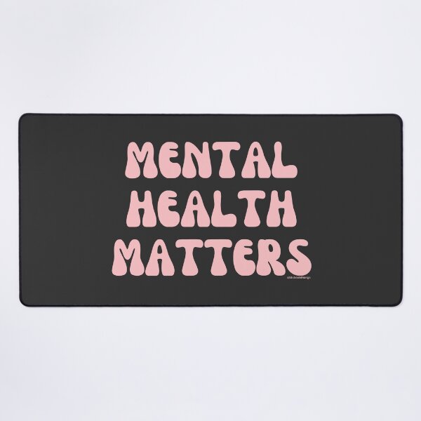 Item preview, Mental Health Matters. v8 | @lilsboobthangs designed and sold by lilsboobthangs.