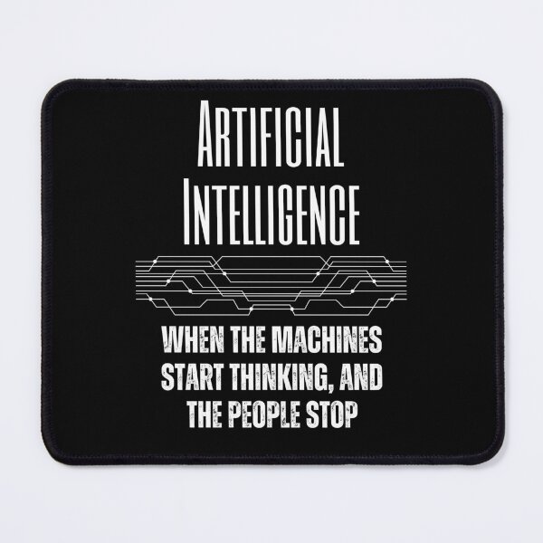Item preview, Artificial Intelligence designed and sold by BadAttitudeTees.