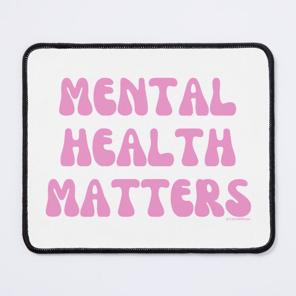 Item preview, Mental Health Matters. v13 | @lilsboobthangs designed and sold by lilsboobthangs.