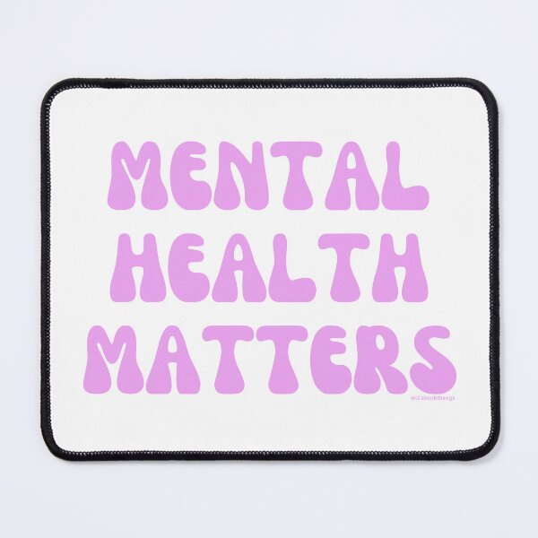 Item preview, Mental Health Matters. v14 | @lilsboobthangs designed and sold by lilsboobthangs.