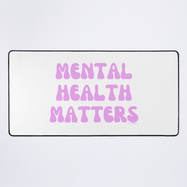 Item preview, Mental Health Matters. v14 | @lilsboobthangs designed and sold by lilsboobthangs.