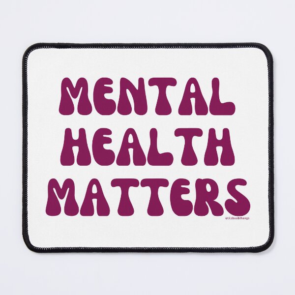 Item preview, Mental Health Matters. v15 | @lilsboobthangs designed and sold by lilsboobthangs.