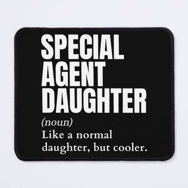 Item preview, Funny Special Agent Daughter Definition designed and sold by EndlessFreedom.