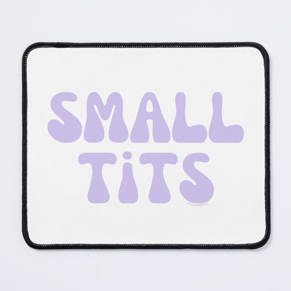 Item preview, Small tits. v3 | @lilsboobthangs designed and sold by lilsboobthangs.