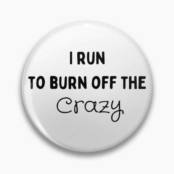 Item preview, Running Away from the Crazy: Why I Run to Stay Sane designed and sold by Chi Nguyen.