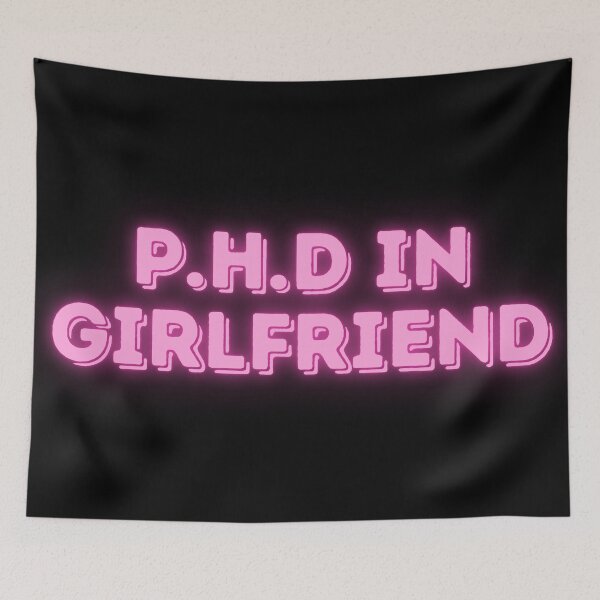 Item preview, PHD in girlfriend designed and sold by broadwaygirl142.