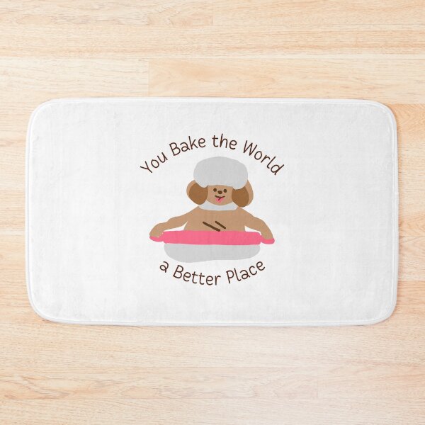 Item preview, Dog Bake the World a Better Place designed and sold by shoponow.