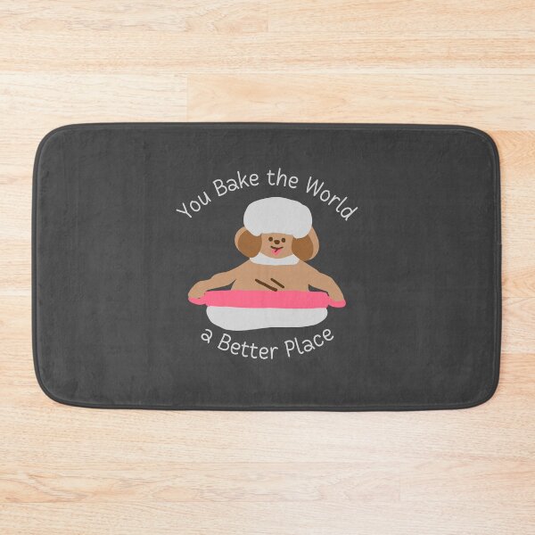 Item preview, Dog Bake the World a Better Place designed and sold by shoponow.