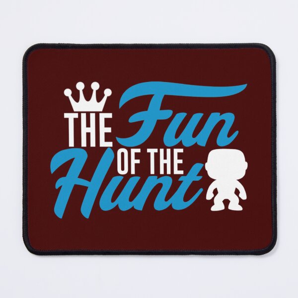 Item preview, Fun Of The Hunt Funko Collecting   designed and sold by OldCityCherry.