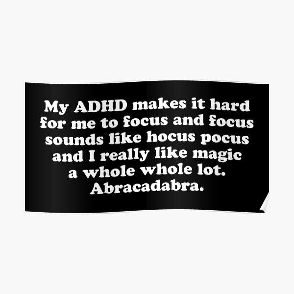 Adhd Child Quotes Posters | Redbubble