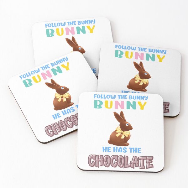 Item preview, Follow The Bunny He Has The Chocolate, Funny Easter Bunny designed and sold by desireedickens.