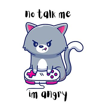 Cats with hard hats, DON'T TALK TO ME IM ANGRY CAT MEMES CAT LOVER T-Shirt  Poster for Sale by Farzana Naveed