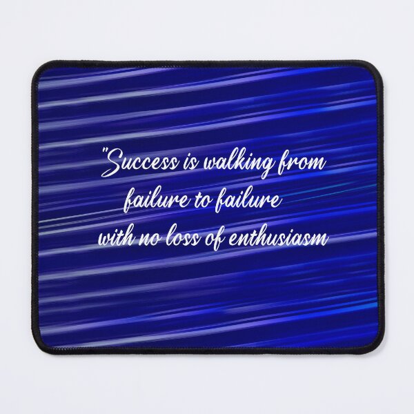 Item preview, Success is walking from failure to failure with no loss of enthusiasm, Winston Churchill, quote, motivational, designed and sold by getlyart.
