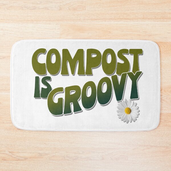 Item preview, compost (compost is groovy) designed and sold by mystudiocreate.