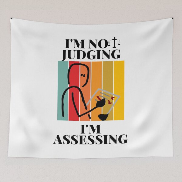 Item preview, I Am Not Judging I Am Assessing | I'm analyzing, not critiquing designed and sold by AlikeForth.