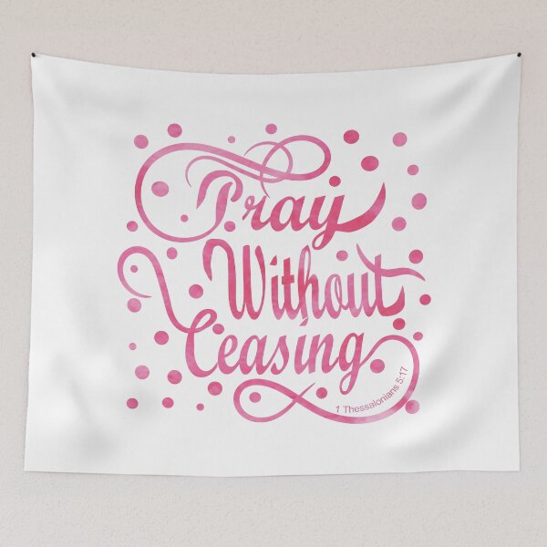Item preview, Pray Without Ceasing - pink designed and sold by Heather Walton.