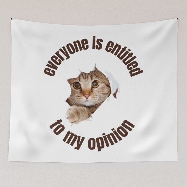Item preview, Everyone Is Entitled To My Opinion         designed and sold by audreytrujillo2.