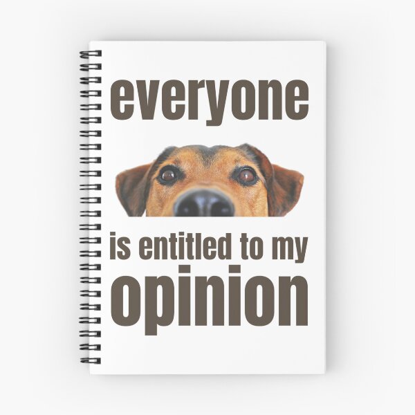 Item preview, Everyone Is Entitled To My Opinion      designed and sold by audreytrujillo2.