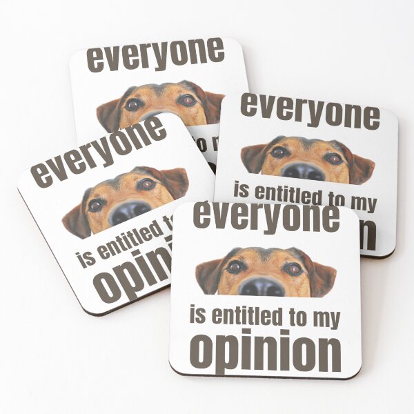 Item preview, Everyone Is Entitled To My Opinion      designed and sold by audreytrujillo2.